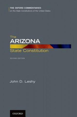 Książka Arizona State Constitution John D. Leshy