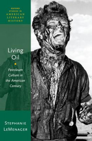 Book Living Oil Stephanie LeMenager