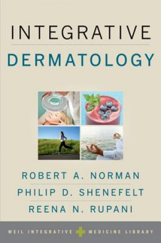 Kniha Integrative Dermatology Robert A. Norman