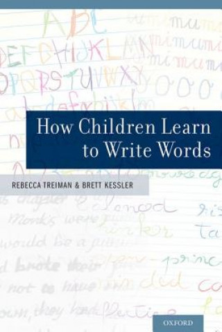 Carte How Children Learn to Write Words Rebecca Treiman