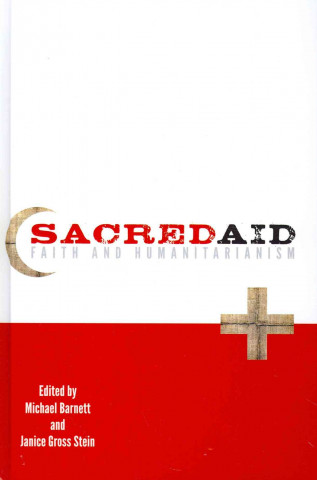 Książka Sacred Aid Michael N. Barnett