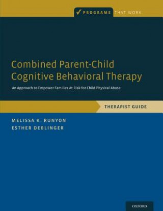 Kniha Combined Parent-Child Cognitive Behavioral Therapy Melissa K. Runyon