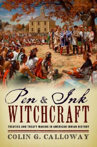 Book Pen and Ink Witchcraft Colin G. Calloway