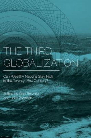 Knjiga Third Globalization Dan Breznitz
