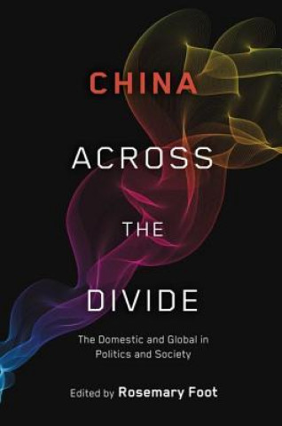 Książka China Across the Divide Rosemary Foot