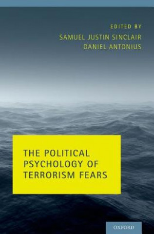 Βιβλίο Political Psychology of Terrorism Fears Daniel Antonius