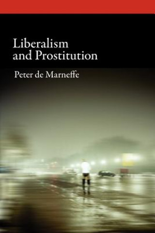 Carte Liberalism and Prostitution Peter de Marneffe