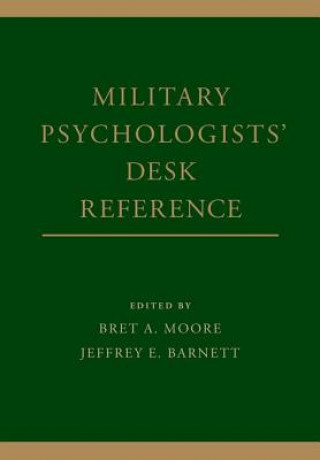 Könyv Military Psychologists' Desk Reference Bret A. Moore