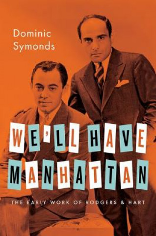 Buch We'll Have Manhattan Dominic Symonds