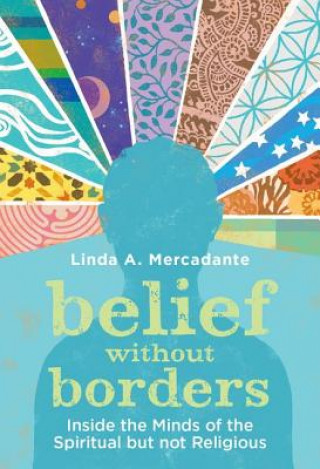 Book Belief without Borders Linda A. Mercadante