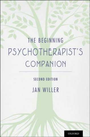 Knjiga Beginning Psychotherapist's Companion Jan Willer