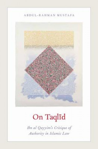 Książka On Taqlid Abdul-Rahman Mustafa