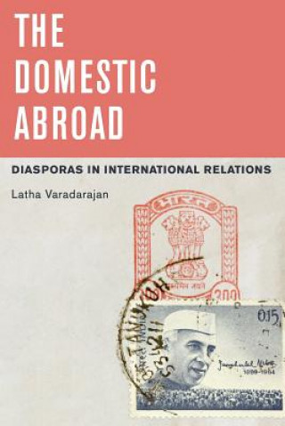 Książka Domestic Abroad Latha Varadarajan