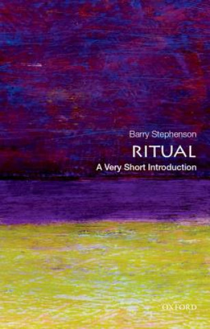 Könyv Ritual: A Very Short Introduction Barry Stephenson