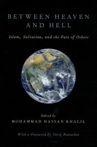 Carte Between Heaven and Hell Mohammad Hassan Khalil