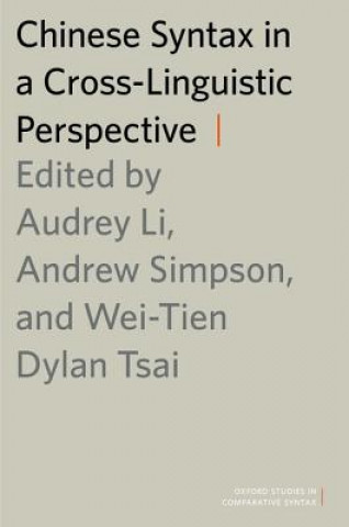 Könyv Chinese Syntax in a Cross-Linguistic Perspective Wei-Tien Dylan Tsai