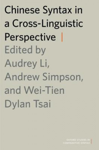 Kniha Chinese Syntax in a Cross-Linguistic Perspective Wei-Tien Dylan Tsai