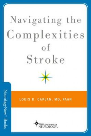 Książka Navigating the Complexities of Stroke Louis R. Caplan