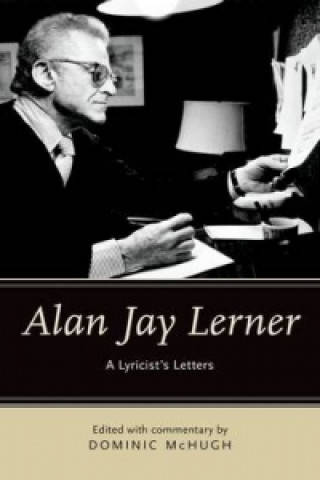 Knjiga Alan Jay Lerner Dominic Mchugh