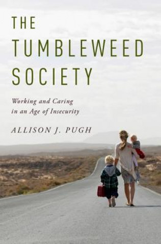 Könyv Tumbleweed Society Allison J Pugh