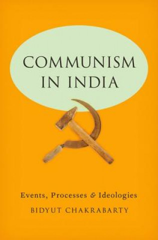 Kniha Communism in India Bidyut Chakrabarty