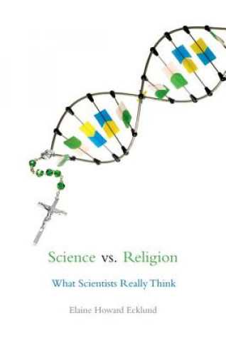 Carte Science vs. Religion Elaine Howard Ecklund