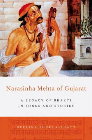 Книга Narasinha Mehta of Gujarat Neelima Shukla-Bhatt