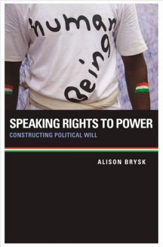 Knjiga Speaking Rights to Power Alison Brysk