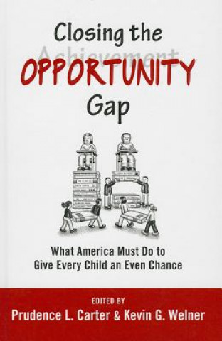 Kniha Closing the Opportunity Gap Prudence L. Carter