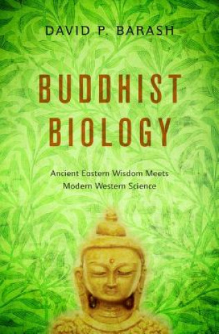 Книга Buddhist Biology David P. Barash