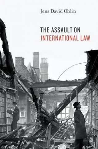 Carte Assault on International Law Jens David Ohlin