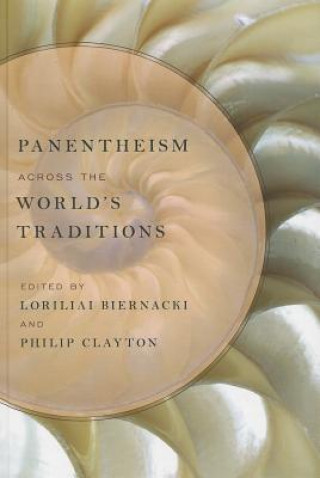 Książka Panentheism across the World's Traditions Loriliai Biernacki