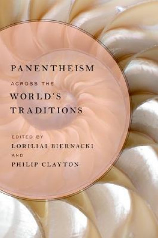 Książka Panentheism across the World's Traditions Loriliai Biernacki