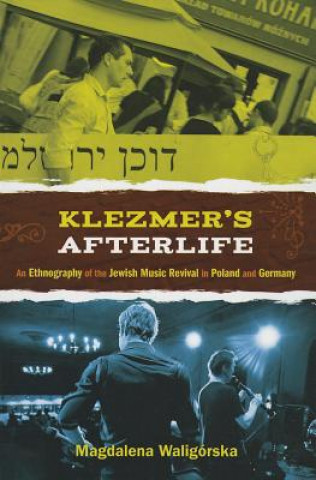 Книга Klezmer's Afterlife Magdalena Waligorska