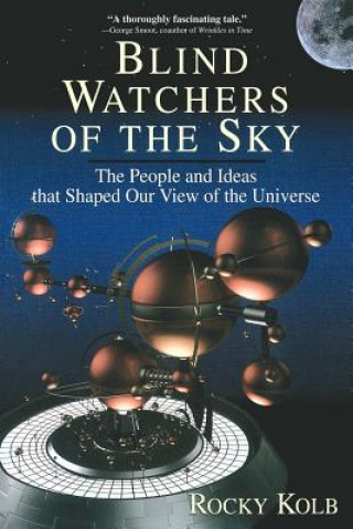 Livre Blind Watchers of the Sky Rocky Kolb