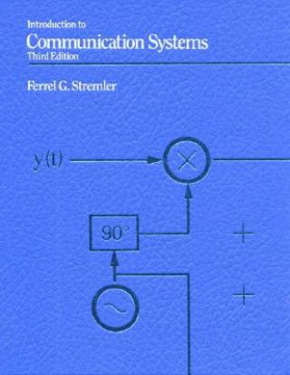 Knjiga Introduction to Communication Systems Ferrel G. Stremler