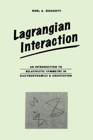 Kniha Lagrangian Interaction Noel A. Doughty