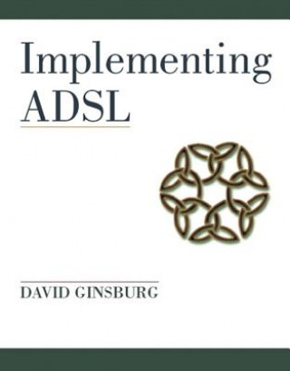 Knjiga Implementing ADSL David Ginsburg