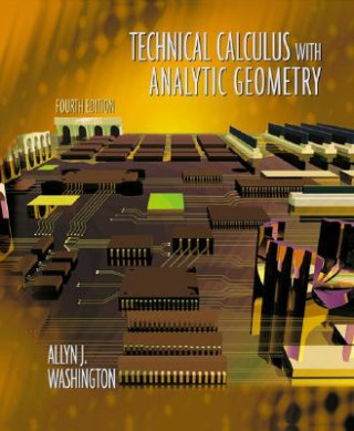 Knjiga Technical Calculus with Analytic Geometry Allyn J. Washington