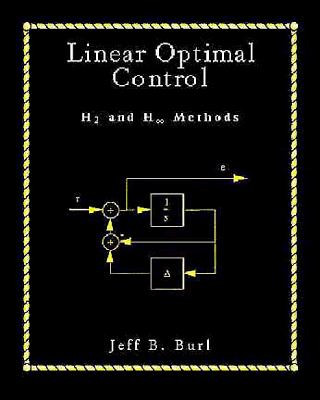 Knjiga Linear Optimal Control Jeffrey B. Burl