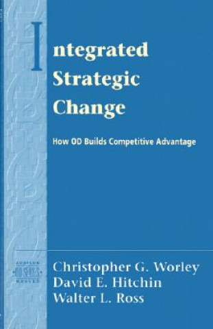 Carte Integrated Strategic Change Christopher G. Worley