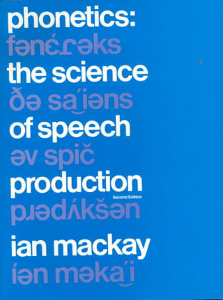 Knjiga Phonetics Ian R. A. MacKay