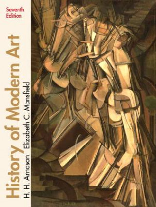 Kniha History of Modern Art H. H. Arnason