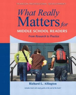 Kniha What Really Matters for Middle School Readers Richard L. Allington