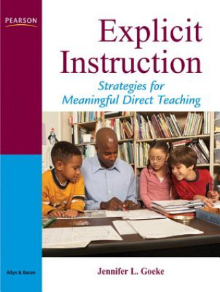 Knjiga Explicit Instruction Jennifer L. Goeke