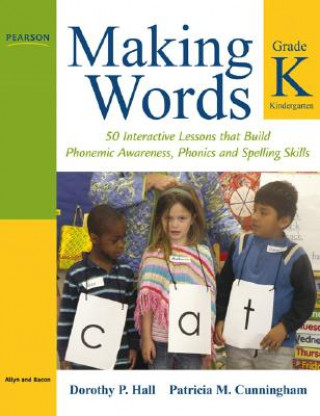 Книга Making Words Kindergarten Patricia M. Cunningham