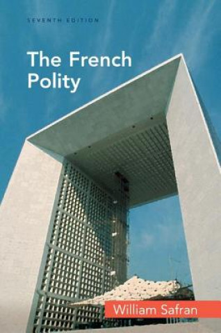 Книга French Polity William Safran