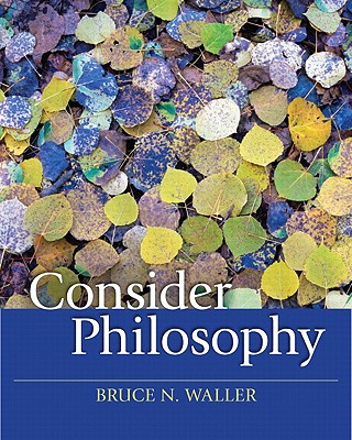 Knjiga Consider Philosophy Bruce N. Waller
