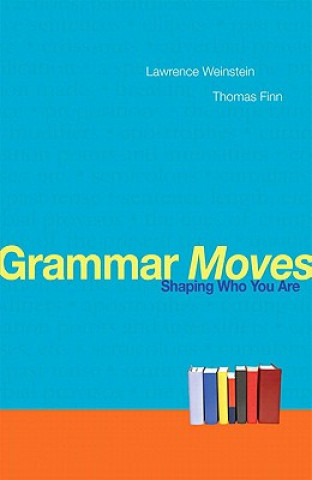 Книга Grammar Moves Lawrence Weinstein