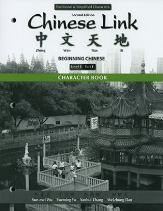 Könyv Character Book for Chinese Link Sue-Mei Wu